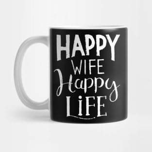 Happy wife happy life Mug